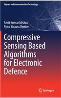 Compressive Sensing Based Algorithms for Electronic Defence