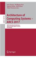 Architecture of Computing Systems - Arcs 2017