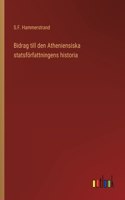 Bidrag till den Atheniensiska statsfoerfattningens historia