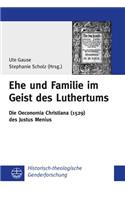 Ehe Und Familie Im Geist Des Luthertums