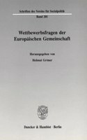 Wettbewerbsfragen Der Europaischen Gemeinschaft