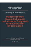 Pathobiochemie, Molekularbiologie Und Moderne Diagnostik Kardiovaskulärer Erkrankungen