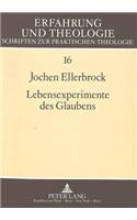Lebensexperimente Des Glaubens