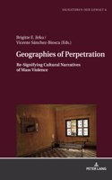 Geographies of Perpetration