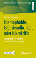 Islamophobie, Islamfeindlichkeit oder Islamkritik
