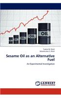 Sesame Oil as an Alternative Fuel