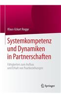 Systemkompetenz Und Dynamiken in Partnerschaften