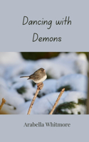 Dancing with Demons