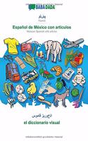 Pashto (in arabic script) - Español de México con articulos, visual dictionary: BABADADA Pashto (in arabic script) - Mexican Spanish with articles, visual dictionary