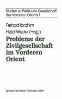 Probleme Der Zivilgesellschaft Im Vorderen Orient