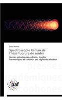 Spectroscopie Raman de l'Hexafluorure de Soufre