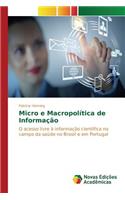Micro e Macropolítica de Informação