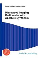 Microwave Imaging Radiometer with Aperture Synthesis