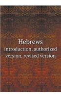 Hebrews Introduction, Authorized Version, Revised Version