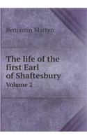 The Life of the First Earl of Shaftesbury Volume 2
