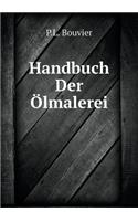 Handbuch Der Ölmalerei