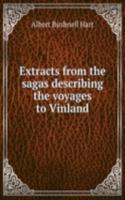 Extracts from the sagas describing the voyages to Vinland