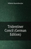 Tridentiner Concil (German Edition)