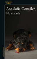 No Matarás / You Shall Not Kill