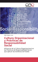 Cultura Organizacional y Prácticas de Responsabilidad Social