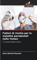 Fattori di rischio per le malattie parodontali nello Yemen