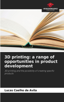 3D printing