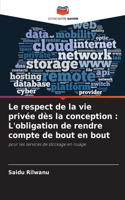 Le respect de la vie privée dès la conception: L'obligation de rendre compte de bout en bout