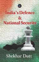 India's Defence & National Security