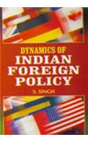 Dynamics Of Indian Foreign Policy