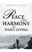 Peace and Harmony in Daily Living