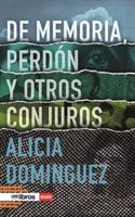 De memoria, perdon y otros conjuros