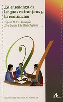 La Ensenanza de Lenguas Extranjeras y la Evaluacion