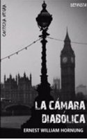 LA CAMARA DIABOLICA (cosecha negra) (Spanish Edition)