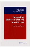 Integrating Welfare Functions into EU Law