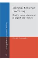 Bilingual Sentence Processing