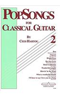 Popsongs for Classical Guitar 2