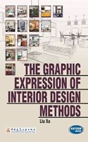 The Graphic Expression of Interior Design Methods