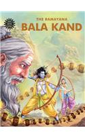 The Ramayana: Bala Kand