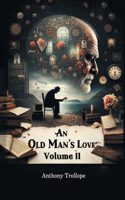 Old Man's Love Volume II