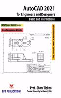 Autocad 2021 for Engineers & Designers, Basic & Intermediate