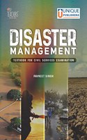 DISASTER MANAGEMENT FOR CIVIL SERVICES EXAMINATION , UPSC CIVIL SERICES & PRELIMS, EXAM PREPRATION