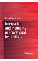 Integration and Inequality in Educational Institutions