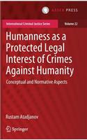 Humanness as a Protected Legal Interest of Crimes Against Humanity