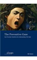 Preventive Gaze
