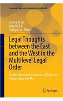 Legal Thoughts Between the East and the West in the Multilevel Legal Order