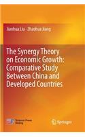 Synergy Theory on Economic Growth: Comparative Study Between China and Developed Countries