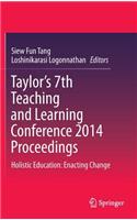 Taylor’s 7th Teaching and Learning Conference 2014 Proceedings