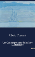 Um Contemporâneo do Infante D. Henrique