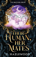Their Human, Her Mates