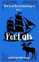 Portals: The Evertrw Adventures(2 The Evertrw Adventures)